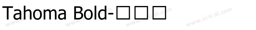 Tahoma Bold字体转换
